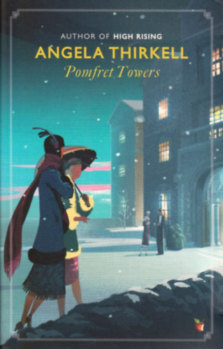 Angela Thirkell - Pomfret Towers