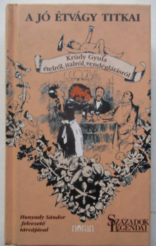 Krdy Gyula - A j tvgy titkai - Krdy telrl,italrl,vendgltsrl