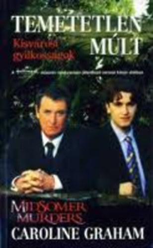 Caroline Graham - Temetetlen m�lt (Midsomer murders - Kisv�rosi gyilkoss�gok)