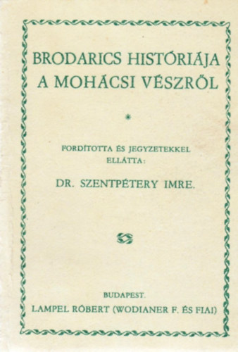 Dr. Szentptery Imre  (ford.) - Brodarics histrija a mohcsi vszrl