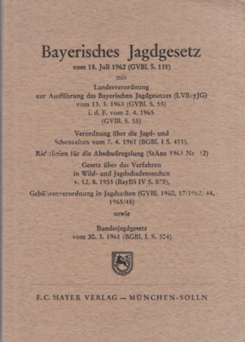 Bayerisches Jagdgesetz vom Juli 1962