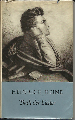 Heinrich Heine - Buch der Lieder
