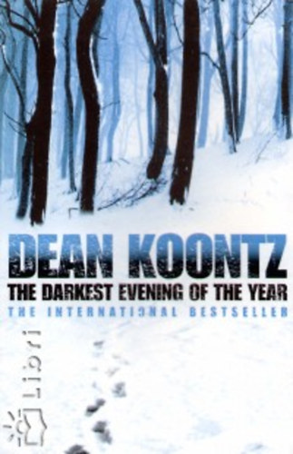 Dean R. Koontz - The Darkest Evening of the Year