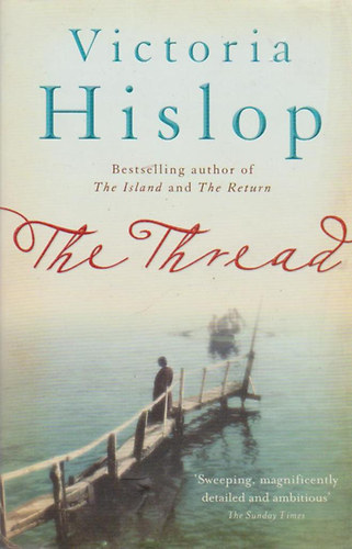 Victoria Hislop - The Thread