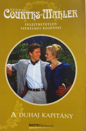 Hedwig Courths-Mahler - A duhaj kapit�ny