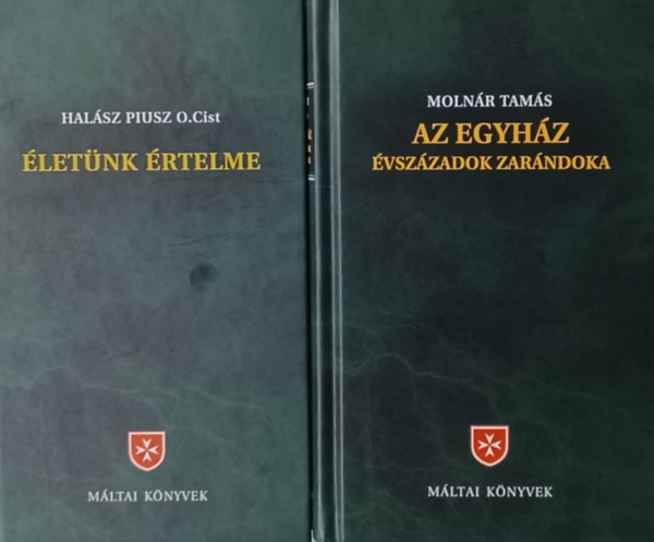 Moln�r Tam�s Hal�sz Piusz - Az egyh�z �vsz�zadok zar�ndoka + �let�nk �rtelme - korszer� bevezet�s a kereszt�ny hitbe (2 m�)