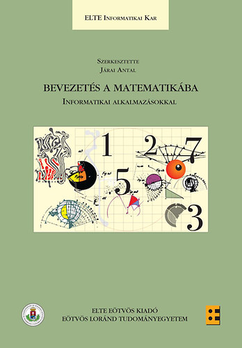 Jrai Antal  (szerk.) - Bevezets a matematikba