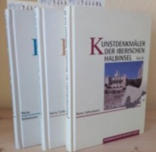 Kunstdenkmäler der iberischen Halbinsel - Teili I-III.