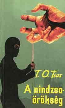 Teas. T.O. - A nindzsa-�r�ks�g