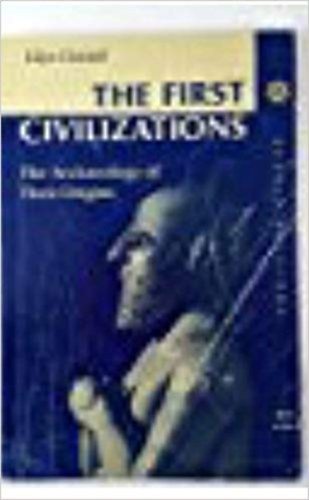 Glyn Daniel - The First Civilizations: the Archaeology of Their Origins (régészet)