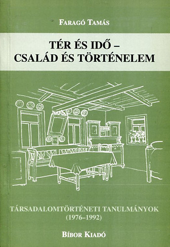 Farag Tams - Tr s id - Csald s trtnelem