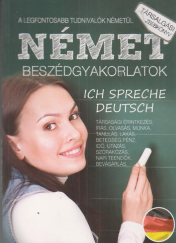 Jászai Emese  (szerk.) - Ich spreche Deutsch - Német beszédgyakorlatok