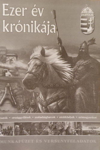 Ezer �v kr�nik�ja - Munkaf�zet �s versenyfeladatok