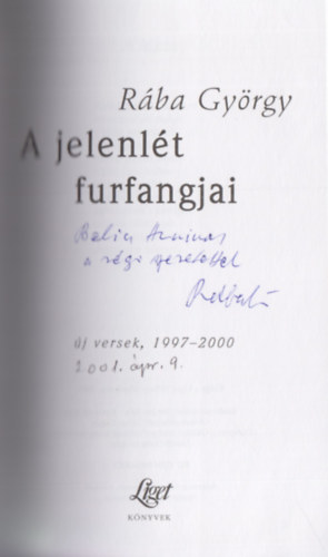 R�ba Gy�rgy - A jelenl�t furfangjai (Dedik�lt)