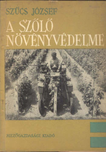 Sz�cs J�zsef - A sz�l� n�v�nyv�delme