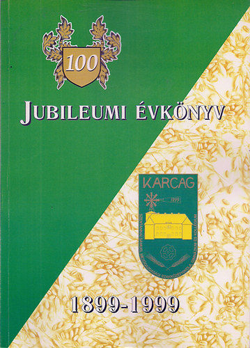 Szerk:Balogh Katalin - Jubileumi vknyv 1899-1999 A Karcagi Szentannai Smuel Mezg.Szakk. vk.