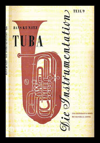 Hans Kunitz - Die Instrumentation 9 - Tuba
