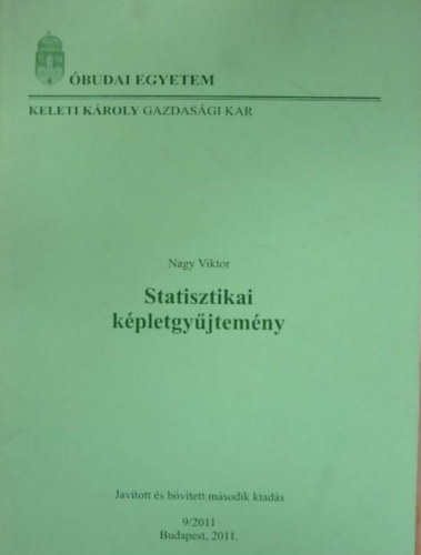 Mundrucz Gyrgy, Vita Lszl Hunyadi Lszl - Statisztikai kpletgyjtemny s tblzatok (Sajt kppel)