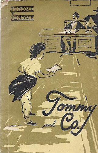 Jerome K. Jerome - Tommy and Co.