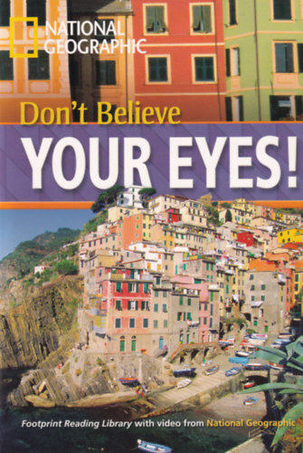 Rob Waring - Don't Believe Your Eyes! - Footprint Reading Library Level A2