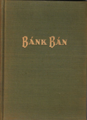 Katona Jzsef - Bnk bn