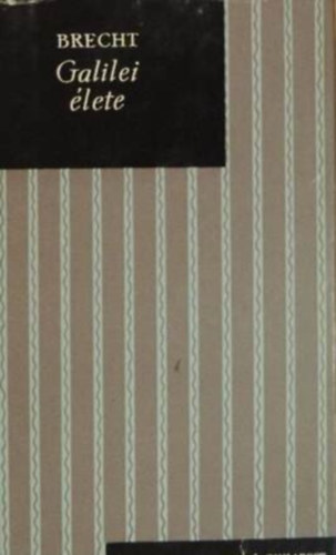 Bertold Brecht - Galilei lete