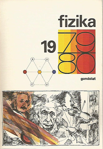 Abonyi Ivn  (szerk.) - Fizika 1979-80