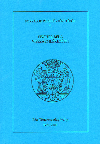 Fischer B�la visszaeml�kez�sei