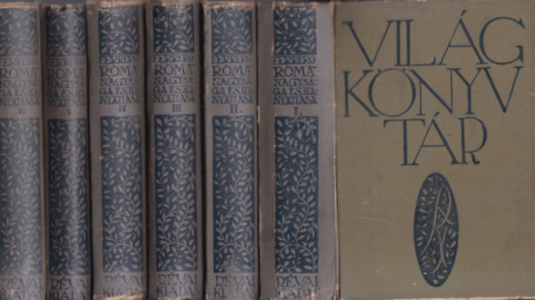 Ferrero - R�ma nagys�ga �s hanyatl�sa I-VI. (teljes sorozat)