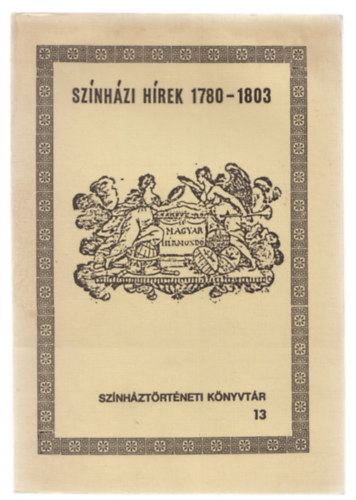 Gyrgy Eszter  (szerk.) - Sznhzi hrek 1780-1803