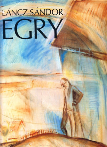 L�ncz S�ndor - Egry J�zsef
