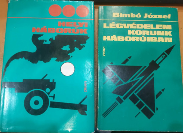 Bimbó József I.J. Savrov - 2 db Helyi háborúk + Légvédelem korunk háborúiban