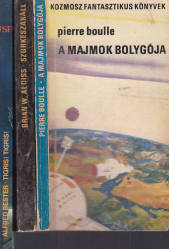 Brian W. Aldiss, Alfred Bester Pierre Boulle - 3 db. klasszikus sci-fi (A majmok bolygja + Szrkeszakll + Tigris! Tigris!)