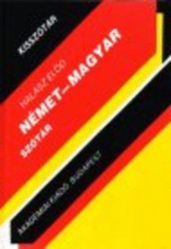 Hal�sz El�d; F�ldes Csaba; Uzonyi P�l - N�met-magyar kissz�t�r