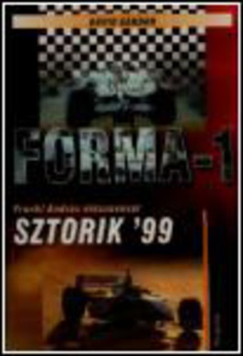 Dvid Sndor - Forma-1 sztorik '99