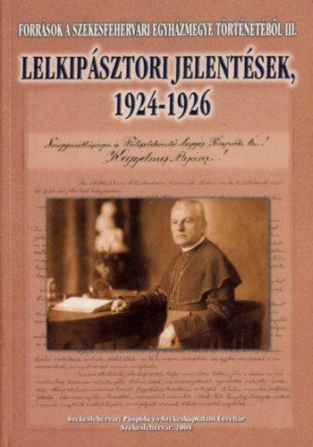 Mzessy Gergely - Lelkipsztori jelentsek 1924-1926