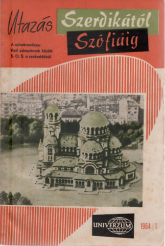 Dr. Szkely Sndor- Rezs Margit- Nagy Ern - Univerzum 1964-es vad szorvnyszmai (10 db): 1,2,3,,5,6,7,8,9,10,11