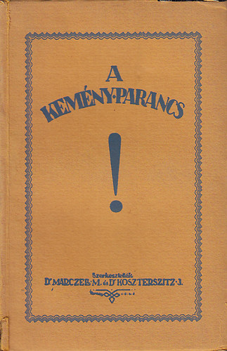 Marczell; Koszterszitz - A kem�ny parancs