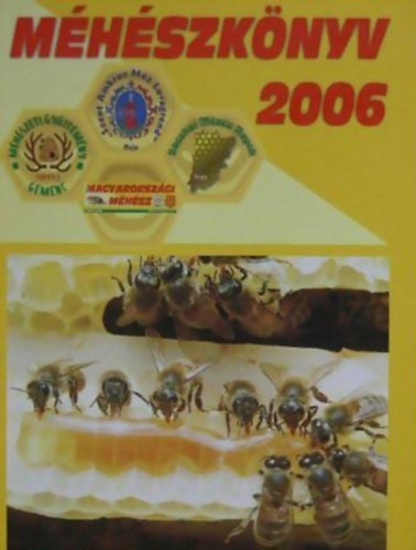 Vadas G�bor - M�h�szk�nyv 2006 - D�l-Magyarorsz�gi M�h�sz Kalend�riuma a 2006. �vre
