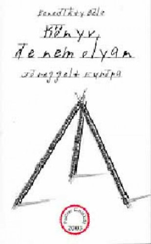 Benedikty Bla - Knyv,de nem olyan