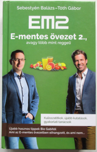 Tth Gbor Sebestyn Balzs - E-mentes vezet 2., avagy tbb mint reggeli