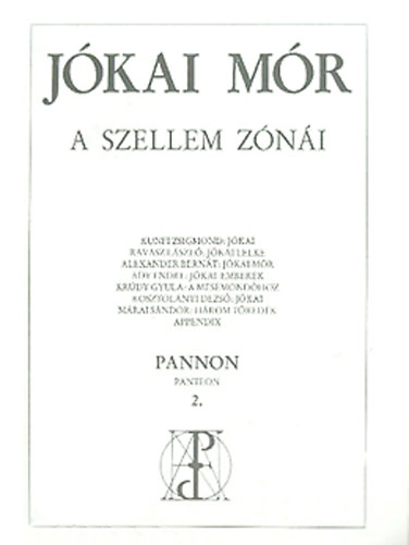 J�kai M�r - A szellem z�n�i (Pannon Panteon 2.)