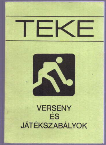 Szab Bla Kustn Jnosn - Teke - Verseny- s jtkszablyok (1998)