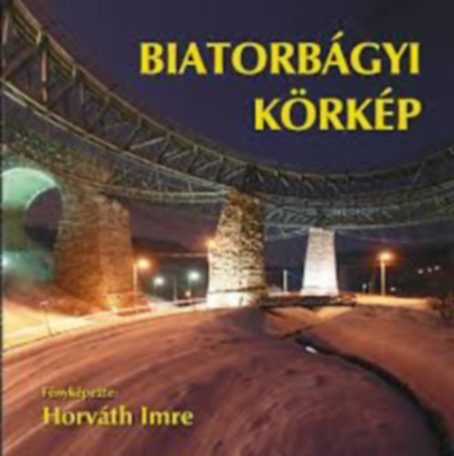 Horváth Imre - Biatorbágyi körkép