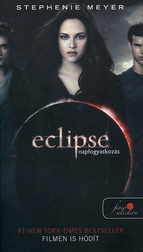 Stephenie Meyer - ECLIPSE - NAPFOGYATKOZS