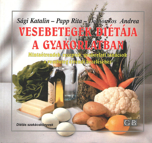 S�gi; Papp; Domonkos - Vesebetegek di�t�ja a gyakorlatban