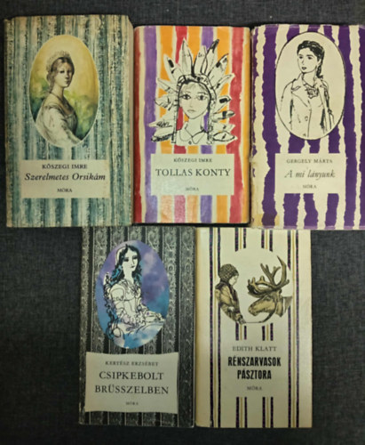 Gergely Márta, Kertész Erzsébet, Edith Klatt Kőszegi Imre - (5db) Csíkos Könyvek ifjúsági könyvcsomag a 12-16. éves korosztály számára: Szerelmes Oriskám / Tollas konty / A mi lányunk / Csipkebolt Brüsszelben / Rénszarvasok pásztora