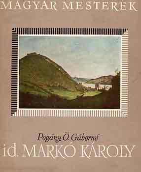 Pog�ny �. G�born� - id. Mark� K�roly