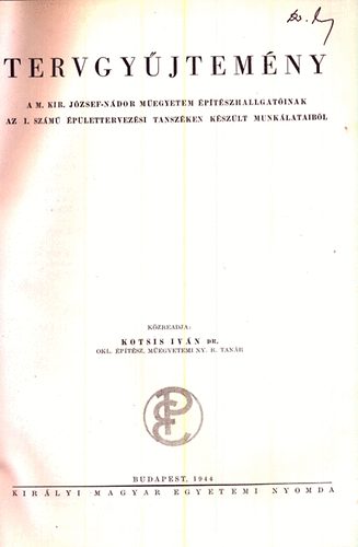 Kotsis Ivn Dr. - Tervgyjtemny