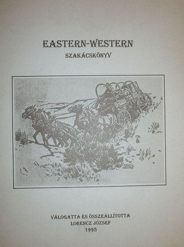 Lorencz Jzsef  (szerk.) - Eastern-Western szakcsknyv